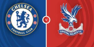 Soi kèo Chelsea vs Crystal Palace 20h ngày 17/08 - Vòng 1 Ngoại Hạng Anh