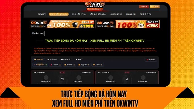 Các giải đấu bóng đá phổ biến được phát sóng trực tiếp trên OKWINTV – xem bóng đá mọi giải đấu lớn